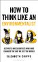 „HOW TO THINK LIKE AN ENVIRONMENTALIST“ in Schwarz und Gelb. Drei gezeichnete Porträts darunter.