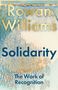 "Rowan Williams: Solidarity. The Work of Recognition." Mehrere stilisierte Personen als Illustration.
