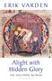 "ERIK VARDEN" und "Alight with Hidden Glory: The 2026 Papal Retreat." Eine mittelalterliche Illustration., Buch