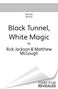 Matthew McGough: Black Tunnel, White Magic, Buch