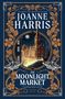 Joanne Harris: The Moonlight Market, Buch