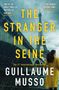 Guillaume Musso: The Stranger in the Seine, Buch