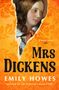 „A major talent“ (RED), Mrs Dickens, Emily Howes, ein Gemälde einer Frau auf orange marmoriertem Hintergrund., Buch