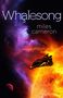 Miles Cameron: Whalesong, Buch, Buch