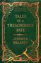 Der Text lautet: "Tales of a Treacherous Fate" von Jennifer Delaney. Goldene Ornamente auf grünem Hintergrund mit Rissen., Buch