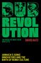 „DUB REVOLUTION“ in Grün, Autor David Katz, Zitat von Don Letts. Unten: „Jamaica's Sonic Innovators and the Birth of Remix Culture“.