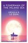 Ursula K. Le Guin: A Fisherman of the Inland Sea, Buch