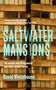 David Whitehouse: Saltwater Mansions, Buch