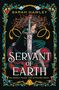 Sarah Hawley: Servant of Earth, Buch