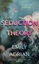 Emily Adrian: Seduction Theory, Buch