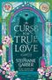 Stephanie Garber: A Curse for True Love, Buch