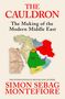 Simon Sebag Montefiore: The Cauldron, Buch