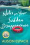 Alison Espach: Notes on Your Sudden Disappearance, Buch