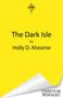 „The Dark Isle“ von Holly D. Ahearne. Gelber Hintergrund, Ecke umgeblättert, mit Kompass-Logo oben.