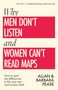 Allan Pease: Why Men Don't Listen & Women Can't Read Maps, Buch, Buch