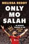 Text: "Melissa Reddy", "Only Mo Salah", "An Intimate Portrait of the Egyptian King". Fußballspieler jubelt mit ausgestreckten Armen.