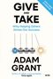 "GIVE AND TAKE", "Why Helping Others Drives Our Success", "ADAM GRANT". Newtonpendel, Kugeln mit Energieeffekten.