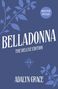 Text: "Belladonna, The Deluxe Edition, Adalyn Grace, Cover To Be Revealed." 
Illustration mit floralen Mustern in Blau., Buch