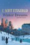 "F. Scott Fitzgerald: Winter Dreams and Other Stories." Winterliche Landschaft mit Stadtgebäuden und Menschen im Schnee., Buch