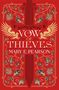 Mary E. Pearson: Vow of Thieves, Buch, Buch