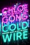 Chloe Gong, Cold Wire, Everybody Wants to Rule the World. Neonbuchstaben vor futuristischer, bunter Stadtkulisse.