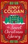 Jenny Colgan: The Secret Christmas Library, Buch
