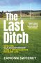 Eamonn Sweeney: The Last Ditch, Buch