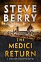 Steve Berry: The Medici Return, Buch