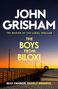 John Grisham: The Boys from Biloxi, Buch