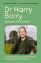 Dr Harry Barry: Beneath the Surface – An Irish Doctor's Journey of Resilience, Empathy and Self-Discovery. Mann im Freien., Buch