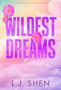 L. J. Shen: Wildest Dreams, Buch