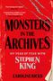 **"MONSTERS IN THE ARCHIVES"**: Rote, abgenutzte Oberfläche mit zerrissenem Papphintergrund.