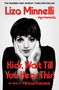 Liza Minnelli, my memoir, Kids, Wait Till You Hear This! as told to Michael Feinstein. Schwarz-Weiß-Foto einer Frau.