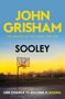 John Grisham: Sooley, Buch