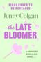 Text: "Final Cover to Be Revealed", "Jenny Colgan", "The Late Bloomer", "A Coming of Middle Age Novel..." Blütenblätter.