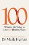"The 100: How to Live 100 Healthy Years" von Dr. Mark Hyman. Unten gelbes Drachenlogo mit "yellow kite".