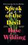 Rose Wilding: Speak of the Devil, Buch