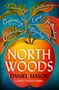 Daniel Mason: North Woods, Buch