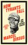 Marcel Dirsus: How Tyrants Fall, Buch