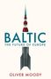 Oliver Moody: Baltic, Buch