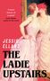 Jessie Elland: The Ladie Upstairs, Buch