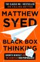 "The Classic No. 1 Bestseller", "Matthew Syed", "Black Box Thinking". Ein Papierschiff und ein zerknülltes Papier auf orange.