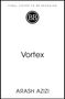 "FINAL COVER TO BE REVEALED", "Vortex", "ARASH AZIZI", zentrales BB-Logo, schlichtes Design.