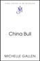 Text: "FINAL COVER TO BE REVEALED", "China Bull", "MICHELLE GALLEN". Logo mit Initialen "JM". Klarer, minimalistischer Stil.