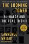 „The Looming Tower: Al-Qaeda and the Road to 9/11“ von Lawrence Wright. Pulitzer-Preis Gewinner. Personenfotos im Hintergrund.