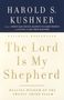 Harold S. Kushner: The Lord Is My Shepherd: Healing Wisdom of the Twenty-Third Psalm, Buch