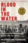 Heather Ann Thompson: Blood in the Water, Buch