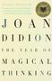 Joan Didion: The Year of Magical Thinking, Buch