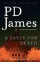 P. D. James: A Taste for Death, Buch, Buch