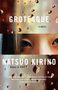 Natsuo Kirino: Grotesque, Buch